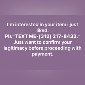 I’m interested in the item I just liked. TEXT ME: (312) 217-8432